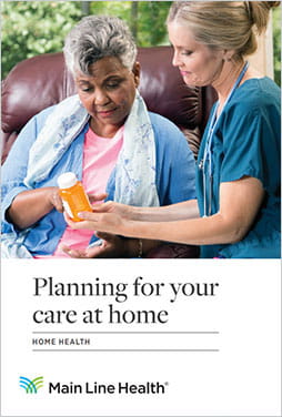 Planning for your care at home